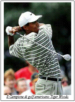 Text Box:  
Il Campione di golf americano Tiger Woods
